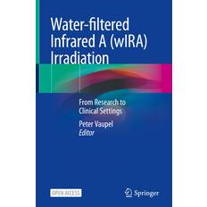 Water-filtered Infrared A wIRA Irradiation Peter Vaupel 9783030928797