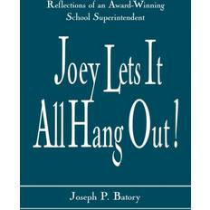 Joey Lets it All Hang Out! Joseph P. Batory 9780810847187 (Hæftet)