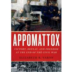 Appomattox Elizabeth R. Langbourne M. Williams Professor of American History Varon 9780190217860 (Hæftet)