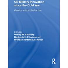 US Military Innovation since the Cold War 9780415777919 (Indbundet)