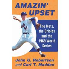 Amazin' Upset John G. Robertson 9781476684758