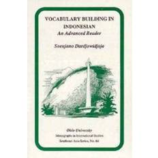 Indonesisk Bøger Vocabulary Building in Indonesian Soenjono Dardjowidjojo 9780896801189 (Hæftet)