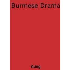 Burmesisk Bøger Burmese Drama Maung Htin Aung 9780313203817 (Indbundet)