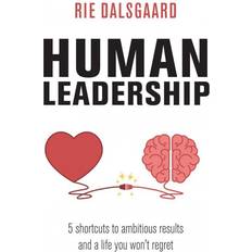 HUMAN LEADERSHIP Rie Dalsgaard 9788771967265