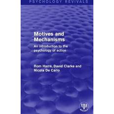 Motives and Mechanisms: An Introduction to the. Bog, Paperback softback, Engelsk (Hæftet)