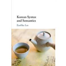 Korean Books Korean Syntax and Semantics (Paperback)