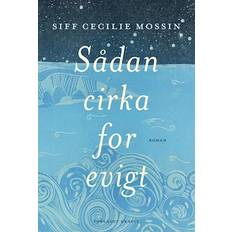 Bøger Sådan cirka for evigt Bog, Hæftet, Dansk (Hæftet)