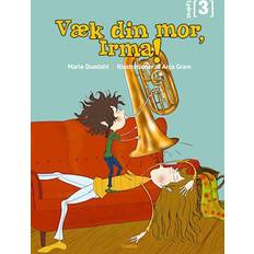 Bøger Væk din mor, Irma Marie Duedahl 9788743601951