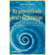 PDF E-Books Die geheimnisvolle Kraft der Intuition PDF (E-Book)