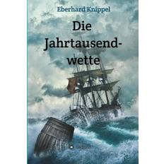 Die Jahrtausendwette Eberhard Knippel 9783746965055