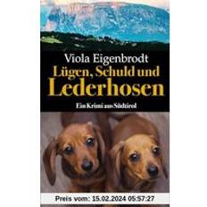 Livres Lügen, Schuld und Lederhosen: Ein Krimi aus Südtirol (Merankrimis) (Broché)