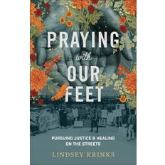 Books Praying with Our Feet (Paperback)