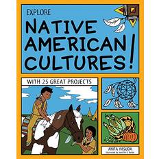 Books Explore Native American Cultures! With 25 Great Projects (Paperback)