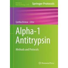 Alpha-1 Antitrypsin Cynthia L. Bristow 9781071636046