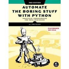 Automate The Boring Stuff With Python, 3rd Edition Al Sweigart (Hæftet)