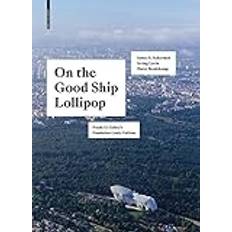 On the Good Ship Lollipop: Frank O. Gehry's Fondation Louis Vuitton