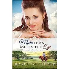 More Than Meets the Eye by Karen Witemeyer (Gebunden)