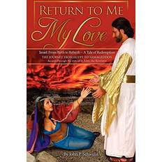 Return to Me, My Love or Softback (Paperback)