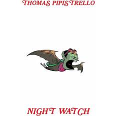 Night Watch Thomas Pipistrello 9781304715258