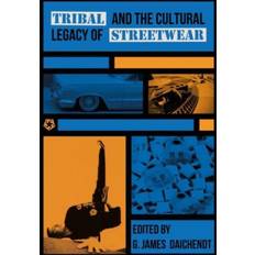 Tribal and the Cultural Legacy of Streetwear 9781789388084 (Hæftet)