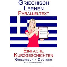 Griechisch Bücher Griechisch Lernen Paralleltext Einfache Kurzgeschichten Griechisch Deutsch