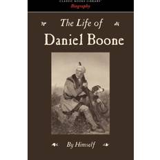 The Life of Daniel Boone Daniel Boone 9781434100924 (Hæftet)