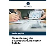 Finanzierung der Bewirtschaftung fester Abfälle