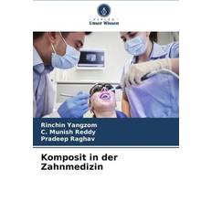 Komposit in der Zahnmedizin