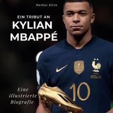 Ein Tribut an Kylian Mbappé (Gebunden)