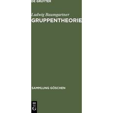 Gruppentheorie Ludwig Baumgartner 9783111014005