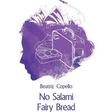 No Salami Fairy Bread (Paperback) (Paperback)