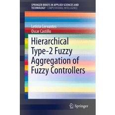 Hierarchical Type2 Fuzzy Aggregation of Fuzzy Controllers International Publishing