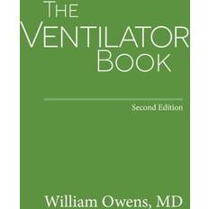 The Ventilator Book: Second Edition