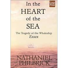 Books In the Heart of the Sea: The Tragedy of the Whaleship Essex