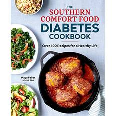 The Southern Comfort Food Diabetes Cookbook: Over 100 Recipes for a Healthy Life