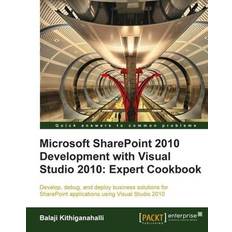Microsoft SharePoint 2010 Development with Visual Studio 2010: Expert Cookbook (Häftad)