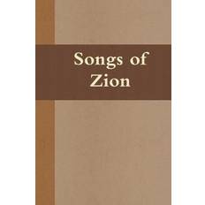 Songs of Zion Bryce Lowrance 9781387384426 (Hæftet)