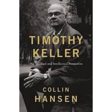 Timothy Keller Collin Hansen 9780310128717 (Hæftet)