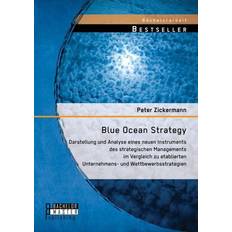 Blue Ocean Strategy Peter Zickermann 9783958203686