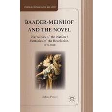 Baader-Meinhof and the Novel J. Preece 9781349343904