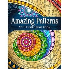 Amazing Patterns: Adult Coloring Book, Stress Relieving Mandala Style Patterns (Paperback)