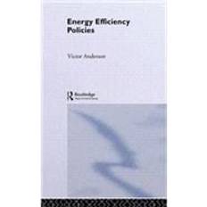 Energy Efficiency Policies Victor Anderson 9780415086967 (Indbundet)