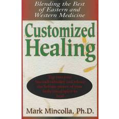 Customized Healing (Inbunden)