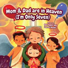 Mom & Dad Are In Heaven (Paperback)