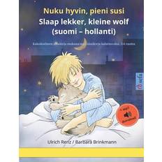 Nuku hyvin, pieni susi Slaap lekker, kleine wolf suomi hollanti Kaksikielinen satukirja mukana mp3-äänikirja ladattavaksi, 2-4 vuotta