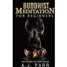 Buddhist Meditation for Beginners: Understanding Dalai Lama, Eckhart Tolle, Jiddu Krishnamurti & Alan Watts (Häftad)