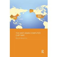 The East Asian Computer Chip War Bog, Paperback softback, Engelsk (Hæftet)