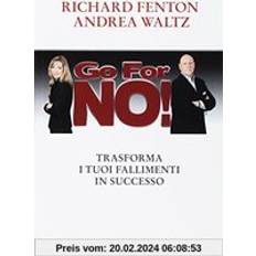 Libri Go For No! - Richard Fenton Andrea Waltz (Copertina flessibile)