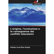 L'origine, l'evoluzione e le conseguenze dei conflitti interetnici Paluku Live-Rive Kyaka 9786204337500 (Hæftet)