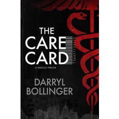 The Care Card Darryl Bollinger 9780984843268 (Hæftet)